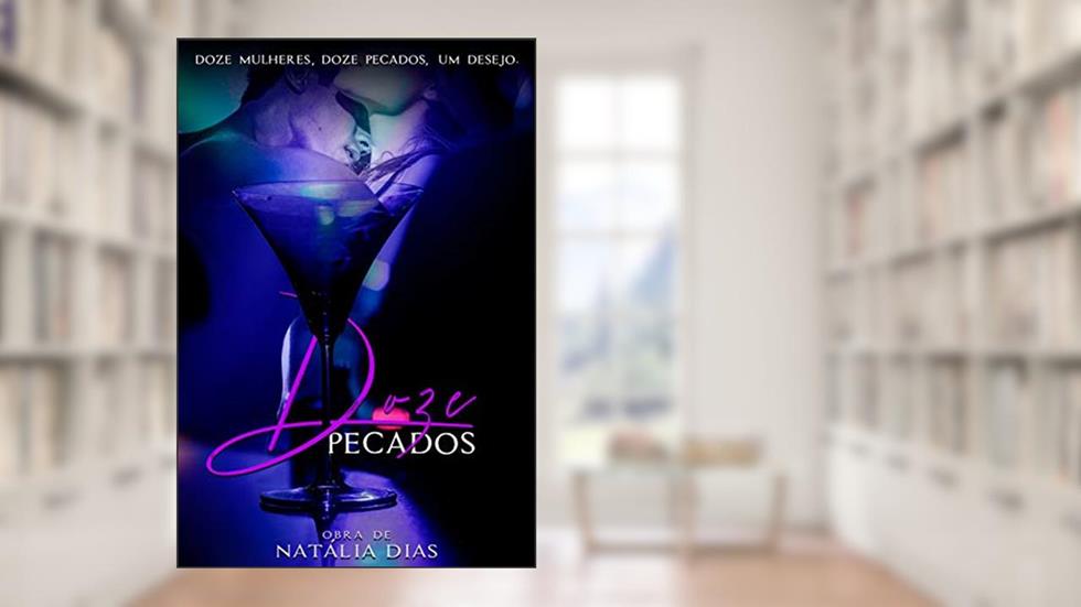 Doze Pecados, do autor Natália Dias