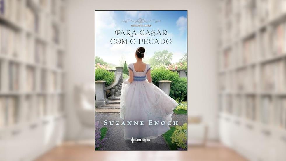 Para casar com o pecado: (Receba Esta Aliança livro 2), do autor Suzanne Enoch
