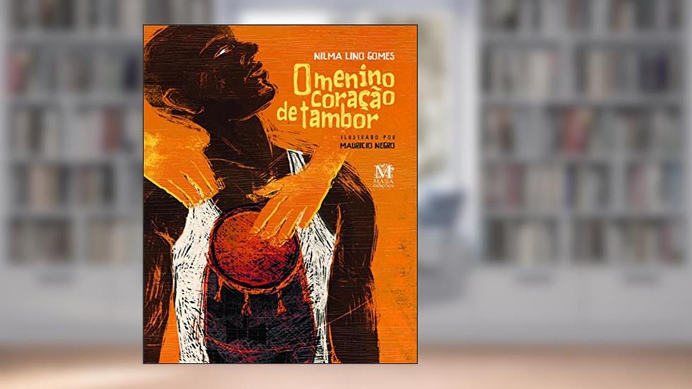 O MENINO CORACAO DE TAMBOR, do autor GOMES