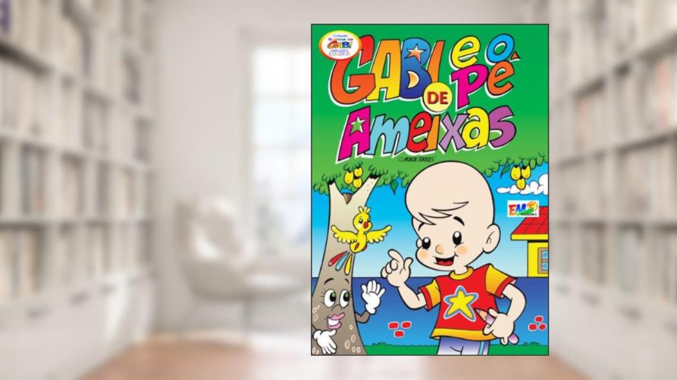 Turma do Gabi e o Pé de Ameixas: Gabi and his friends, do autor Moacir Torres