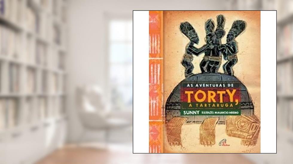 As aventuras de Torty, a tartaruga, do autor Sunny