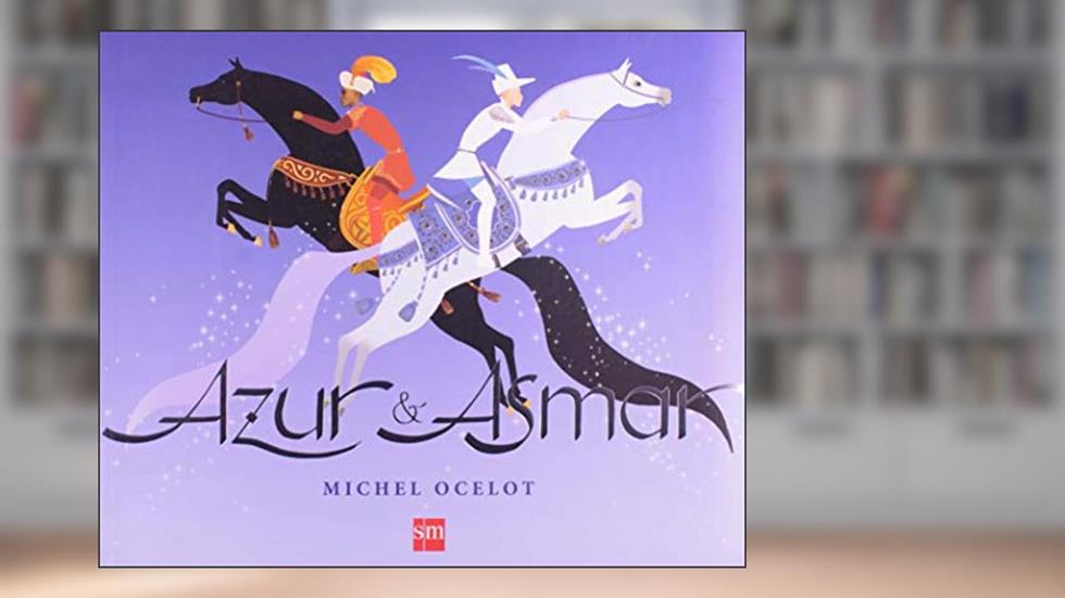 Azur & Asmar, do autor Michel Ocelot
