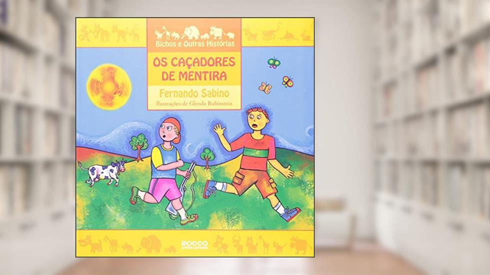 Os caçadores de mentira, do autor Fernando Sabino