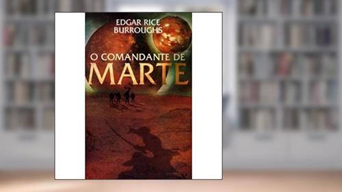 Capa de O Comandante De Marte, do autor Edgar Rice Burroughs