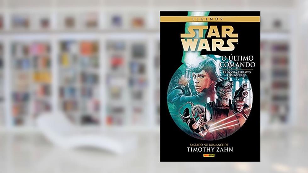 Star Wars: o Ultimo Comando, do autor Mike Baron