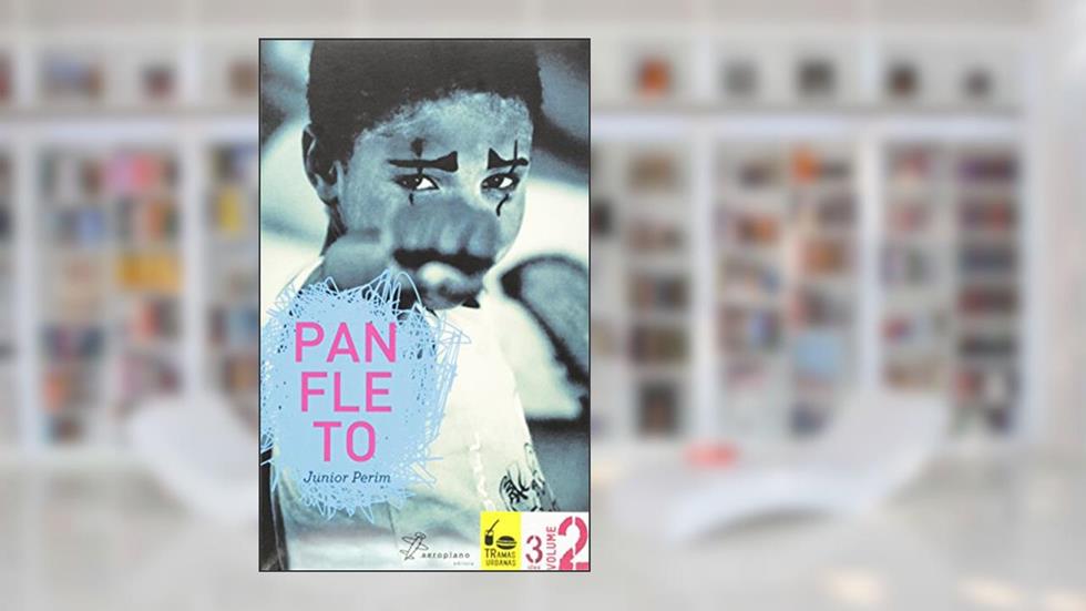 Panfleto - Coleção Tramas Urbanas, do autor Junior Perim