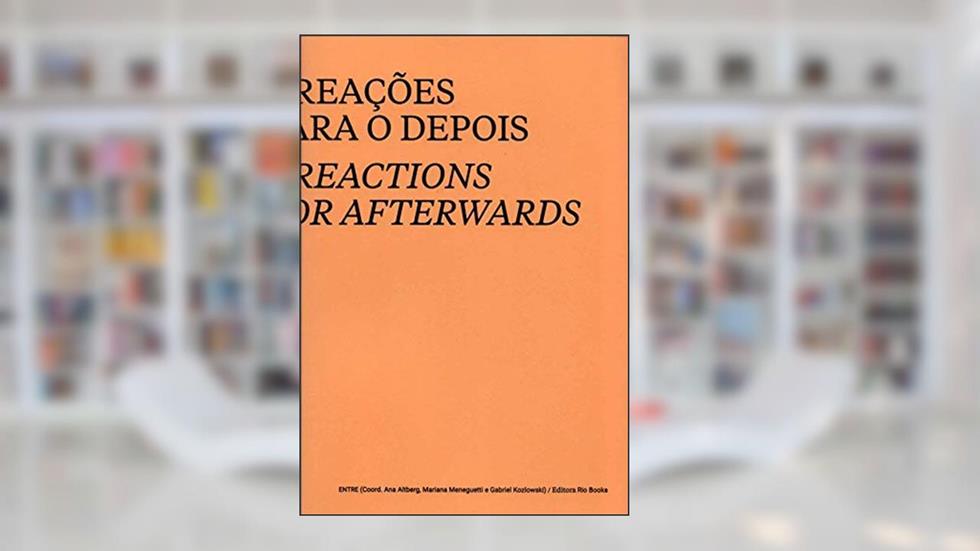 8 Reações Para o Depois - 8 Reactions for Afterwards, do autor Gabriel Kozlowski; mariana Meneguetti; ana Altberg