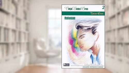 Capa de Mediunidade (Coleção Estudos e Cursos Livro 2), do autor Therezinha Oliveira