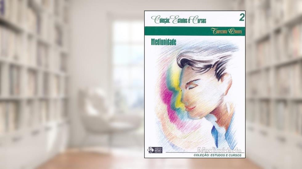 Mediunidade (Coleção Estudos e Cursos Livro 2), do autor Therezinha Oliveira