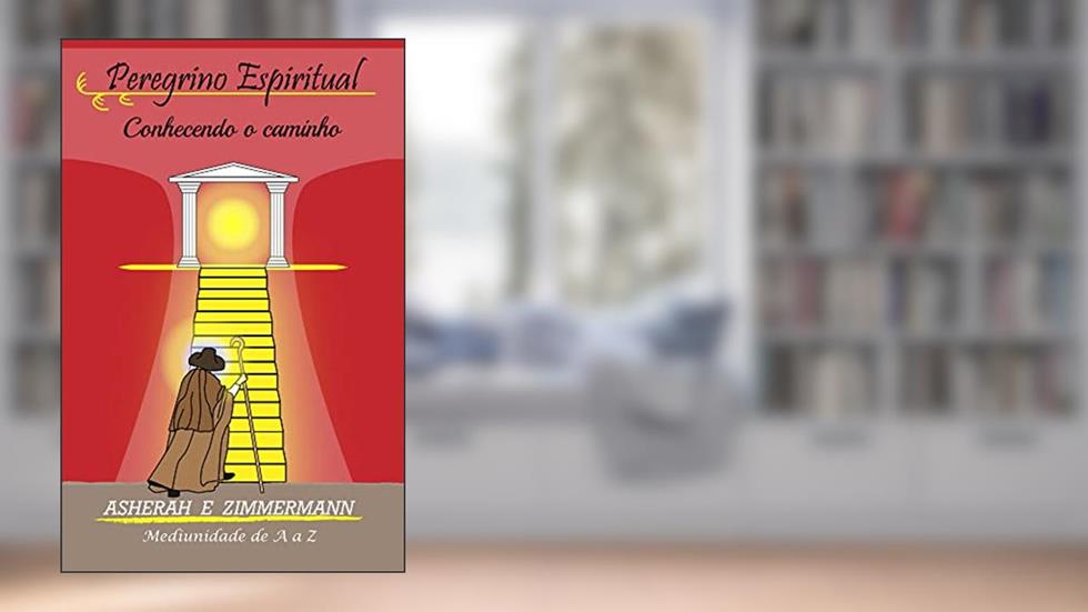 Peregrino Espiritual: Conhecendo o caminho, do autor Asherah M; João Carlos Zimmermann