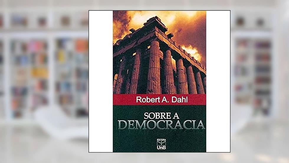 Sobre a Democracia, do autor Robert A. Dahl