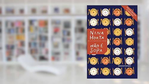 Capa de Não é sopa (Nova edição), do autor Nina Horta