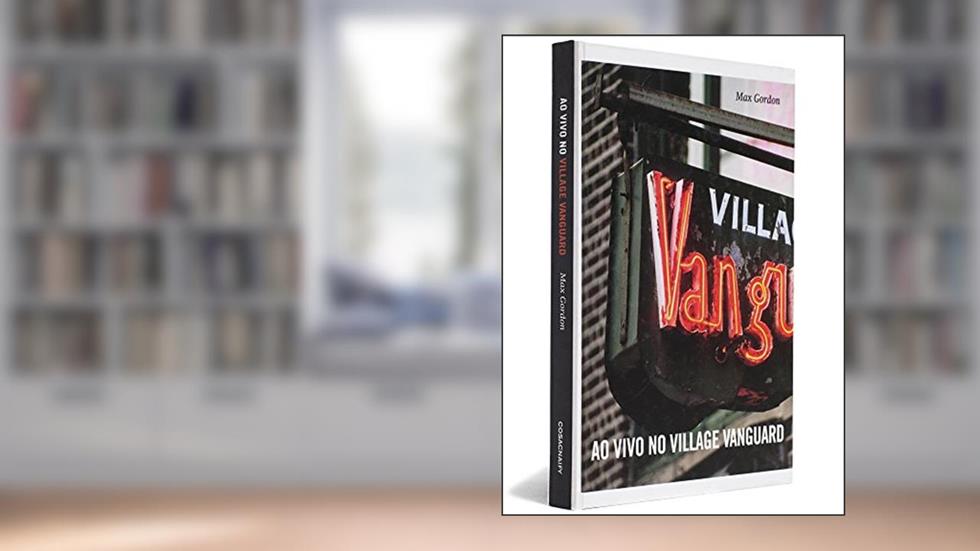 Ao Vivo no Village Vanguard, do autor Max Gordon
