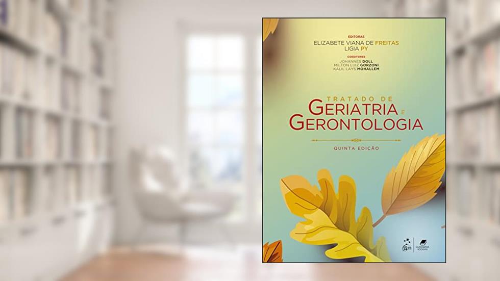 Tratado de Geriatria e Gerontologia, do autor Elizabete Viana de Freitas; Ligia Py