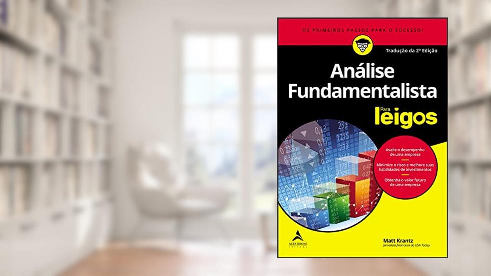Análise fundamentalista Para Leigos: avalie o desempenho de uma empresa, do autor Matt Krantz