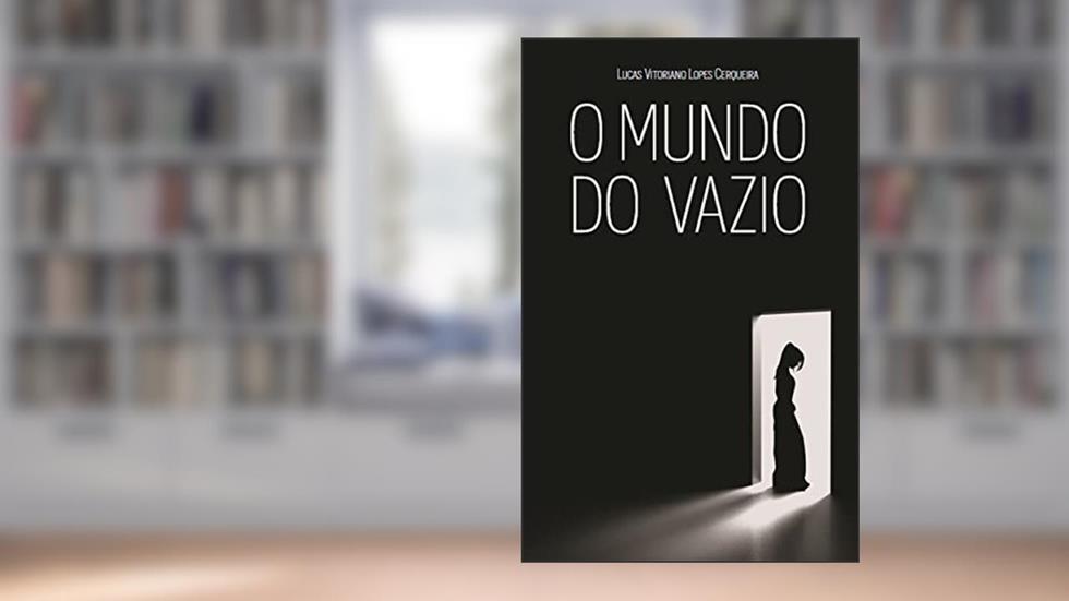 O mundo do vazio, do autor Lucas Vitoriano