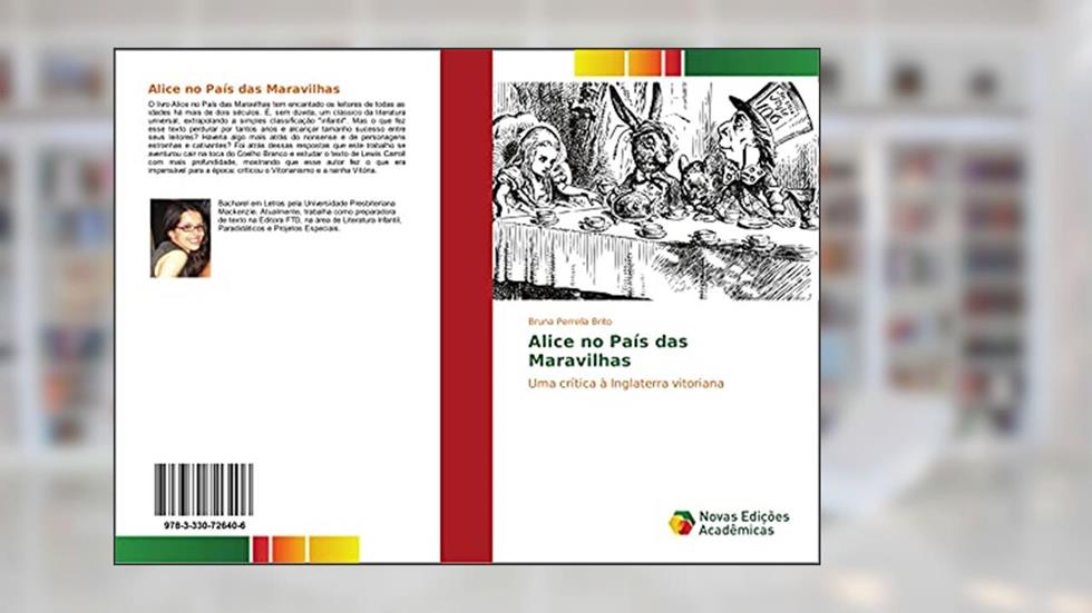 Alice no País das Maravilhas: Uma crítica à Inglaterra vitoriana, do autor Bruna Perrella Brito