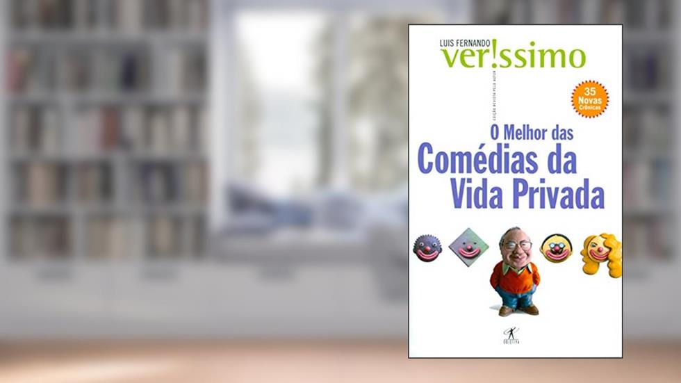 O melhor das comédias da vida privada, do autor Luis Fernando Verissimo