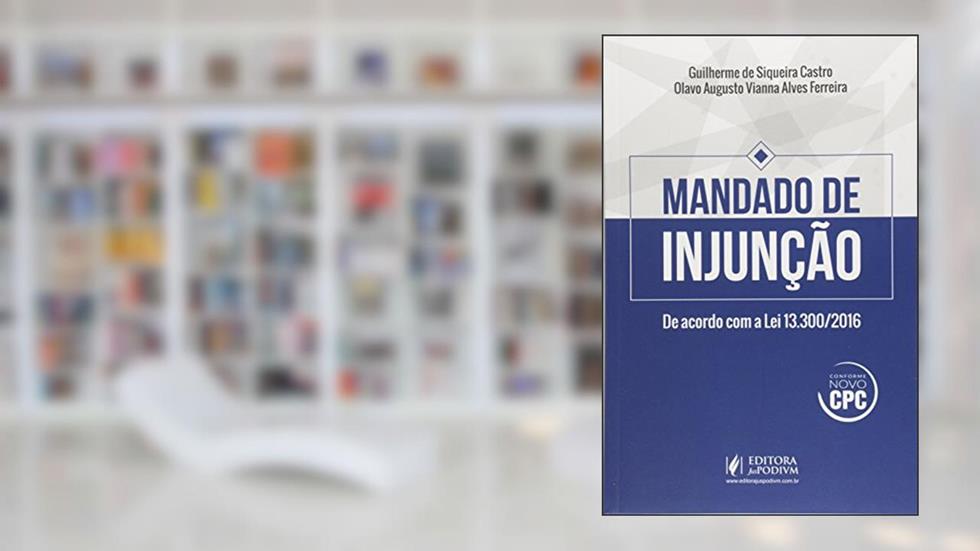 Capa de Mandado de Injunção, do autor Olavo Augusto Vianna Alves Ferreira; Guilherme de
