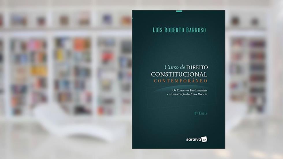 Curso de Direito Constitucional Contemporâneo, do autor Luís Roberto Barroso
