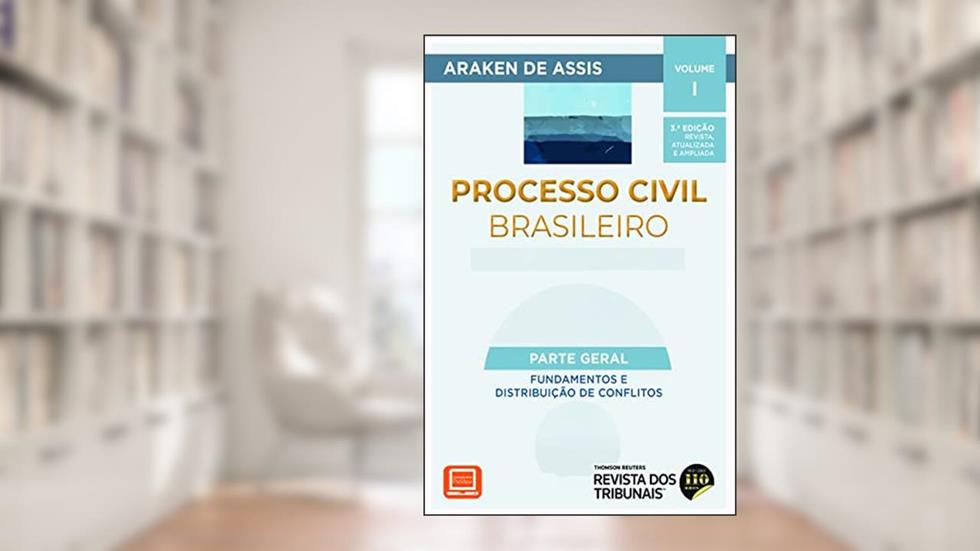 Processo Civil Brasileiro Vol. 1 3º edição, do autor Araken de Assis