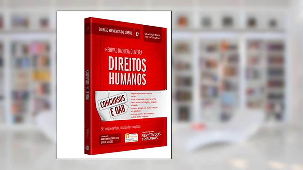 Elementos do Direito. Direitos Humanos - Volume 12, do autor Erival da Silva Oliveira