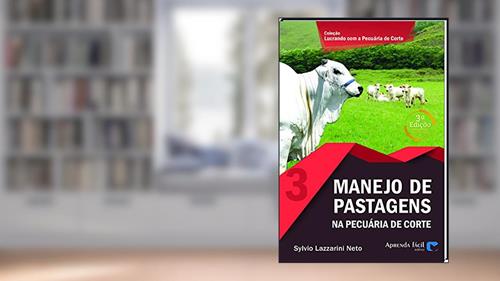 Capa de Manejo De Pastagens - Na Pecuária De Corte, do autor Sylvio Lazzarini