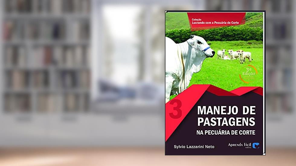 Manejo De Pastagens - Na Pecuária De Corte, do autor Sylvio Lazzarini