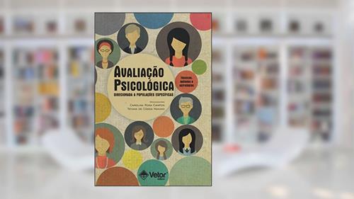 Capa de Avaliação Psicológica. Destinada a Populações Específicas, do autor Carolina Rosa Campos