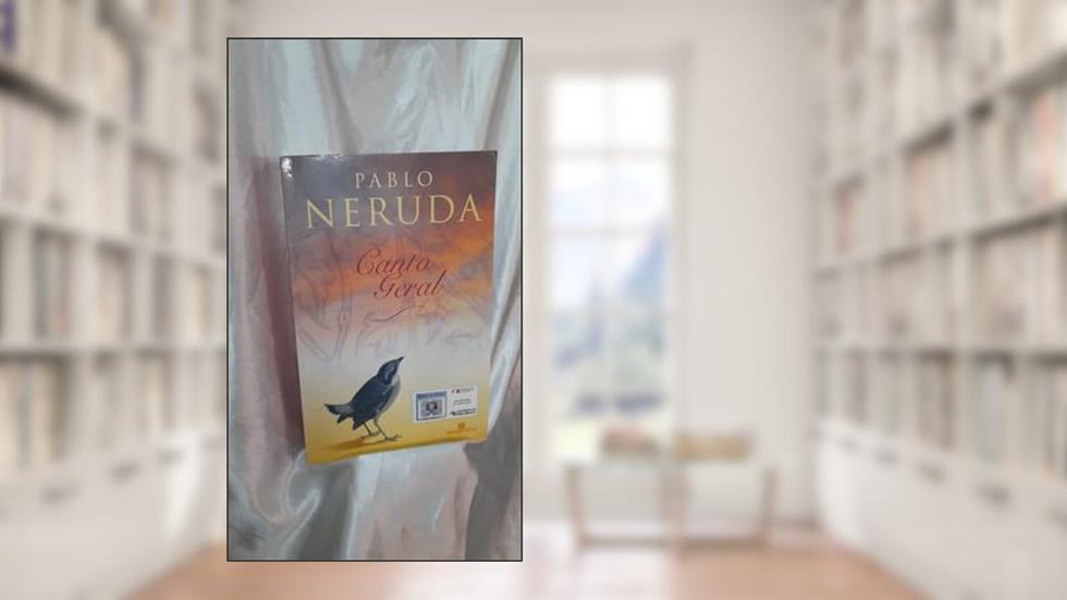 Canto Geral, do autor Pablo Neruda