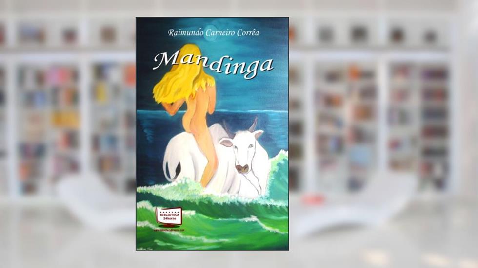 Mandinga, do autor Raimundo Carneiro Corrêa