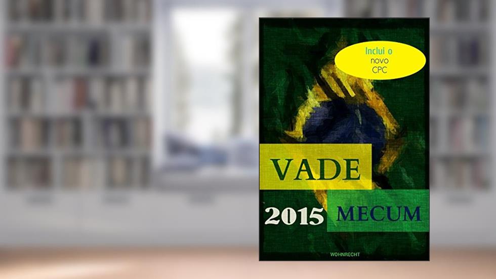 Vade Mecum 2015: Acrescido do Novo CPC, do autor Legislação Brasileira