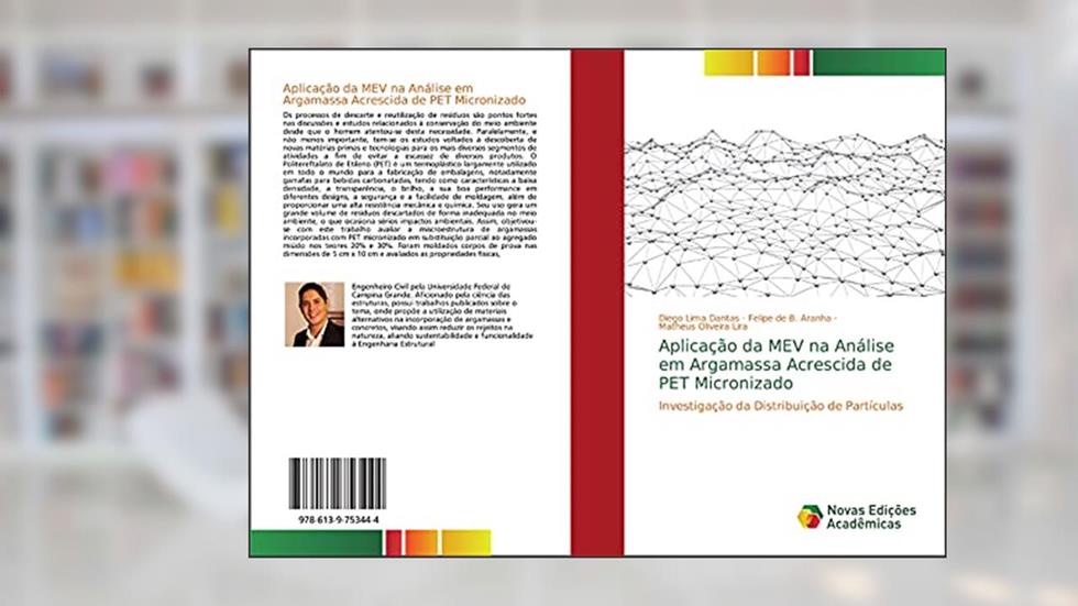 Aplicação da MEV na Análise em Argamassa Acrescida de PET Micronizado: Investigação da Distribuição de Partículas, do autor Diego Lima Dantas; Felipe de B. Aranha; Matheus Oliveira Lira