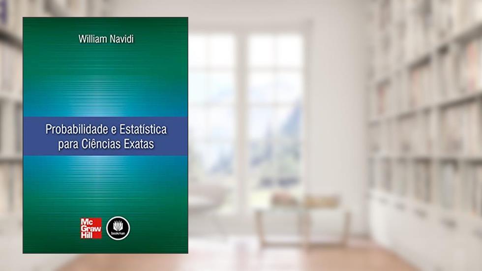 Probabilidade e Estatística para Ciências Exatas, do autor William Navidi