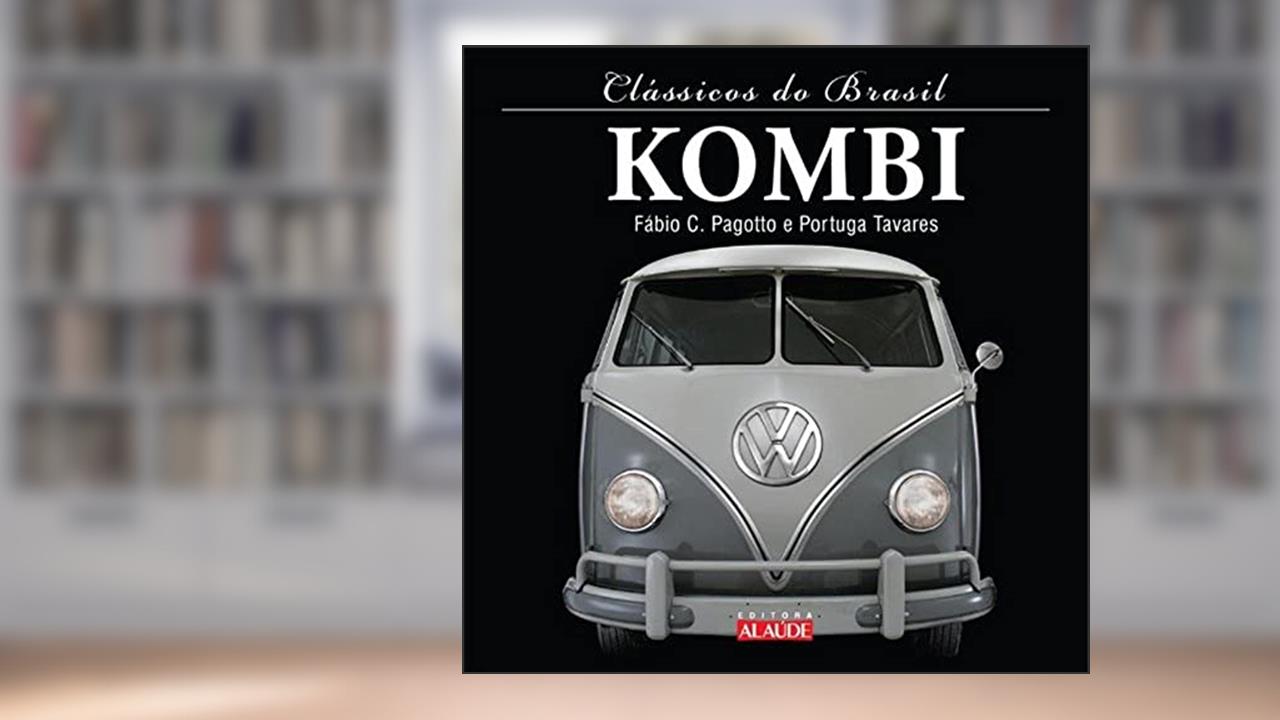 Kombi, do autor Portuga Tavares; Fábio de Cillo Pagotto
