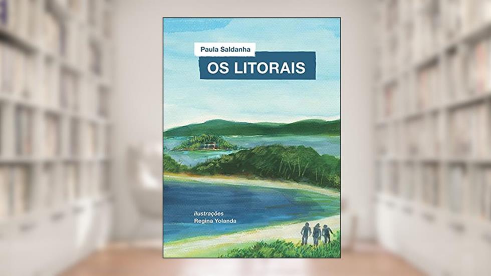 Os litorais, do autor Paula Saldanha