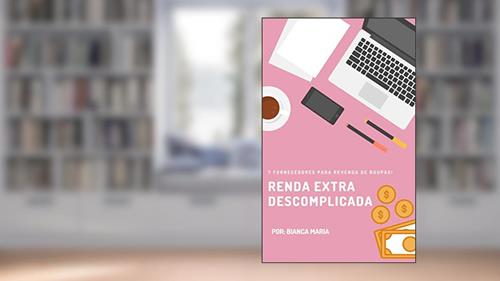 Capa de 7 Fornecedores de Roupas Femininas: Ganhe de R$1.000,00 a R$5.000,00 por semana, do autor Bianca Maria Silva