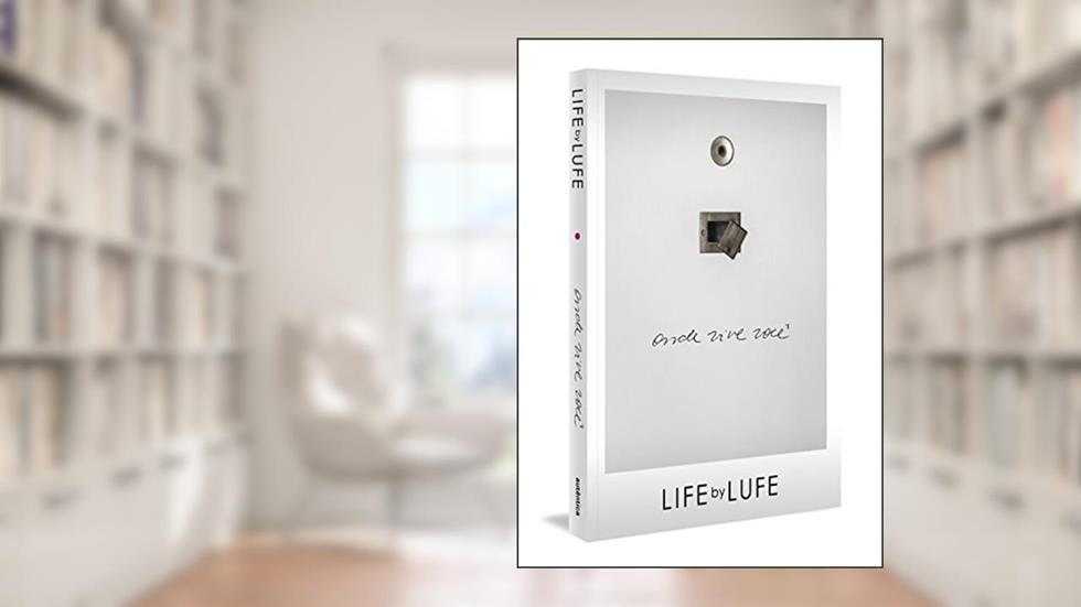 Life by Lufe (Capa Dura): Onde vive você, do autor Lufe Gomes