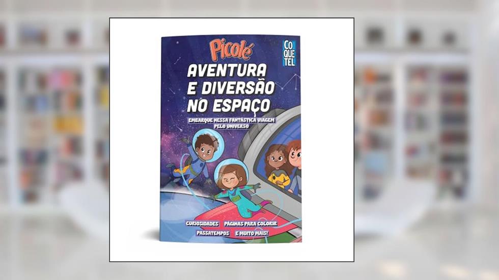 Picolé: aventura e diversão no Espaço, do autor Equipe Coquetel