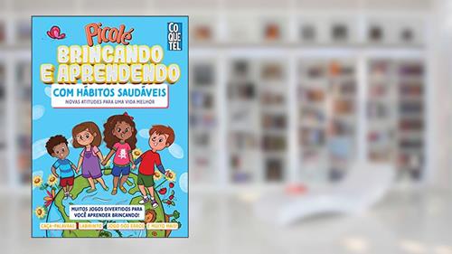 Capa de Picolé - Brincando e aprendendo com hábitos saudáveis, do autor Equipe Ediouro