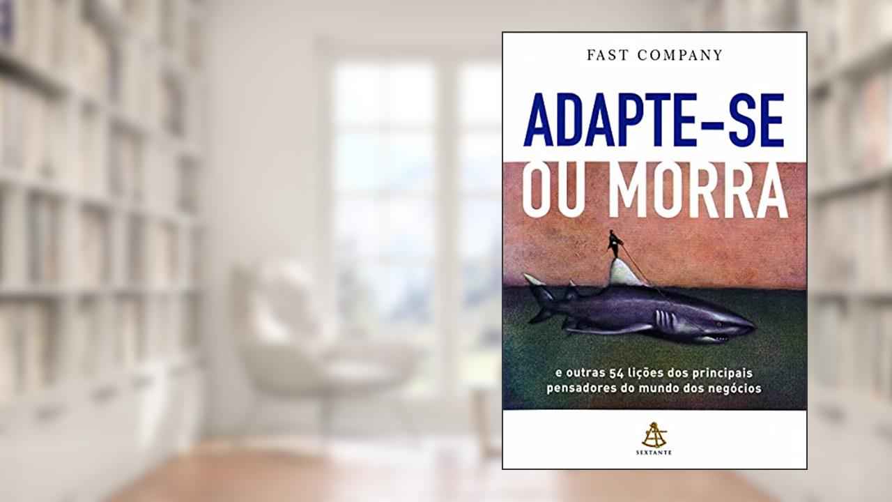 Adapte-Se ou Morra, do autor Vários Autores