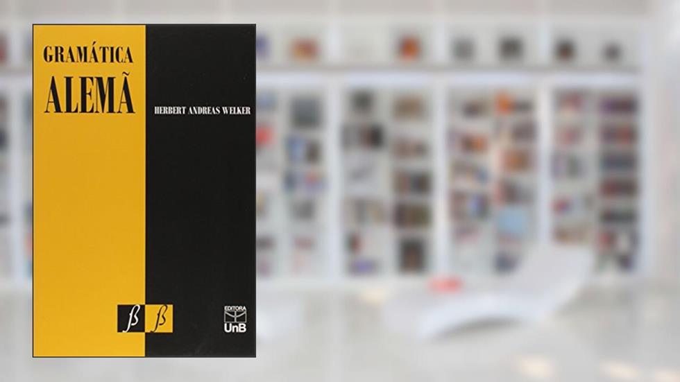 Gramática Alemã, do autor Herbert Andreas Welker
