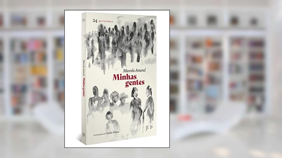 Minhas Gentes: 24 quinzemas, do autor Marcelo Amaral