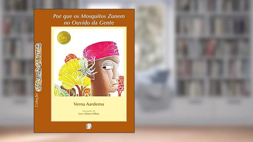 Capa de Por que os mosquitos zunem no ouvido da gente?, do autor Verna Aardema