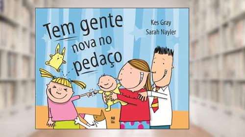 Capa de Tem gente nova no pedaço, do autor Kes Gray