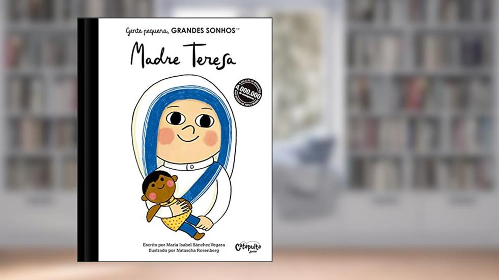 Gente pequena, Grandes sonhos. Madre Teresa, do autor María Isabel Sánchez Vegara