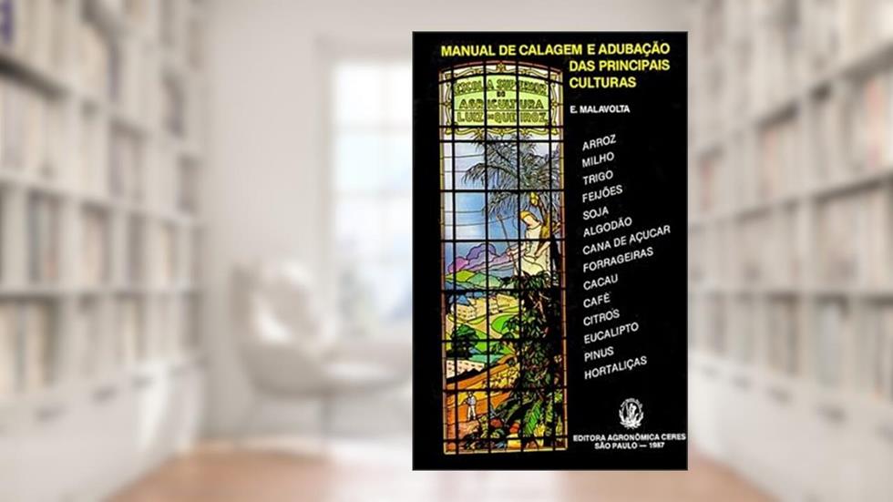 Manual De Calagem E Adubação Das Principais Culturas, do autor Eurípedes Malavolta