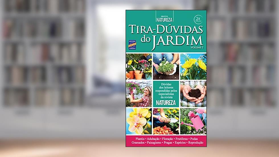 Tira-Dúvidas do Jardim - Volume 1, do autor Editora Europa