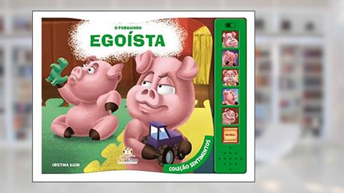 Capa de Coleção Sentimentos. Egoísta, do autor Cristina Klein