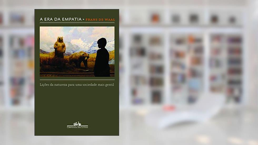 A era da empatia, do autor Frans de Waal